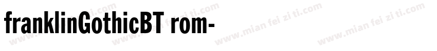 franklinGothicBT rom字体转换